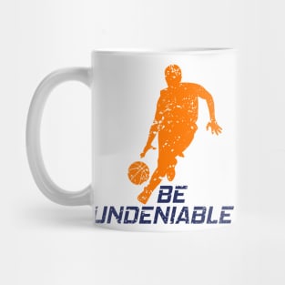 Basketball - Be Undeniable Mug